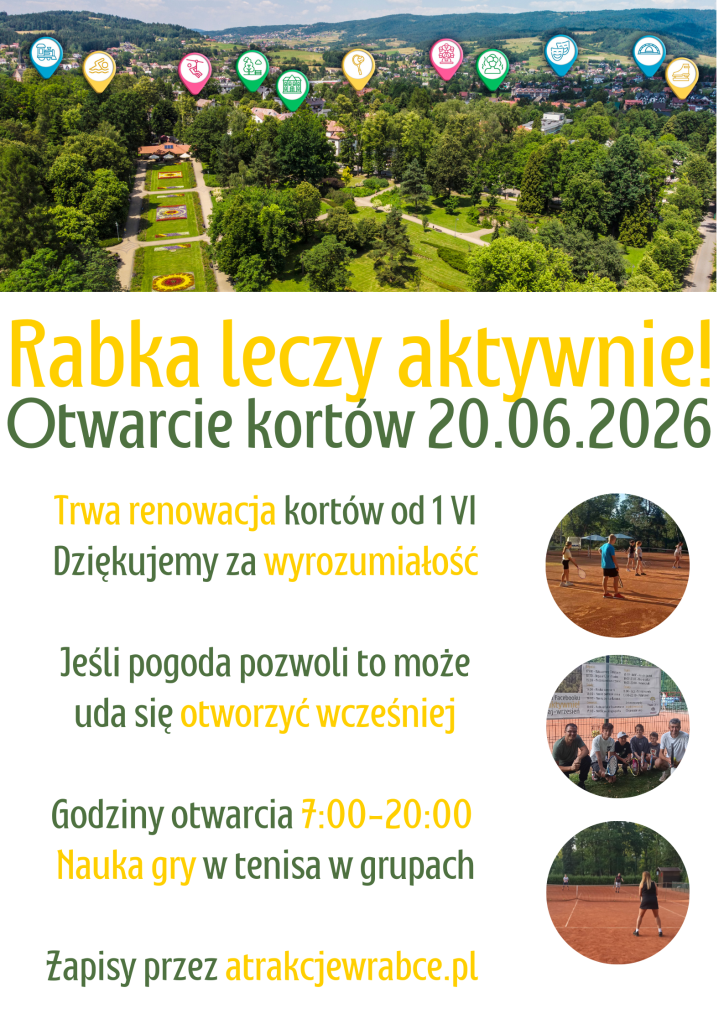
Rabka leczy aktywnie - Tenis - Korty tenioswe - otwarcie 20.06 lub wcześniej